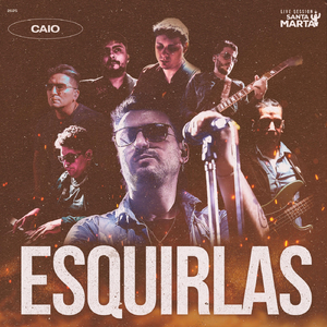 Esquirlas (Live Session Santa Marta) [En Vivo]