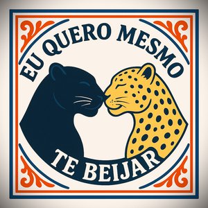 Quero mesmo e te beijar