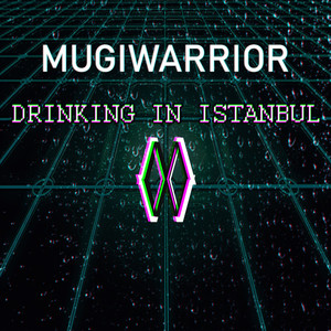 Drinking in Istanbul (Radio Edit)