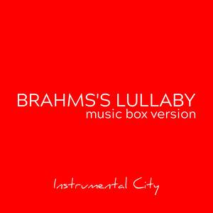 Brahms's Lullaby (Music Box Version)