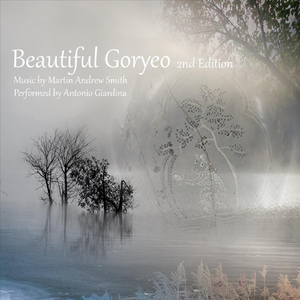 Beautiful Goryeo (2nd Edition) [feat. Antonio Giardina]