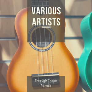 Through These Portals