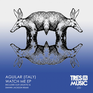 Watch Me (Guti Legatto & Shawn Jackson remix)