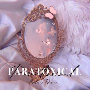 Paratoxical (feat. DIIMAA)
