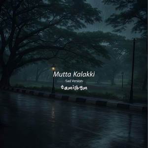 Mutta kalakki (sad version)