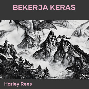 Bekerja Keras