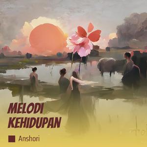 Melodi Kehidupan