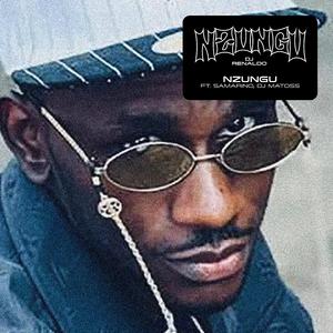 Nzungu (feat. DJ Matoss & Samarino)