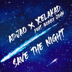 Save the night (feat. Bobby JOHN) (Original extended mix)