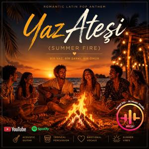 YAZ ATEŞİ (Summer Fire)