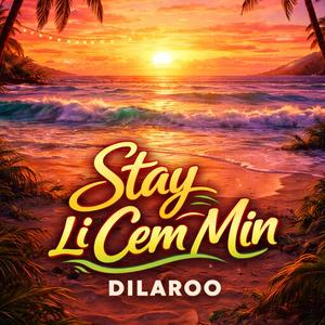 Stay Li Cem Min