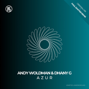 Azur (Paul Sawyer Original Remix)