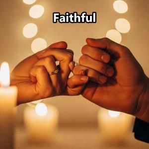 Faithful