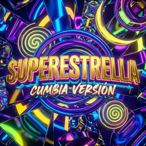 Superestrella (Cumbia Versión)
