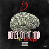 IZ - Money On My Mind (feat. Lil Diggs)