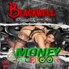 Blackwell - Money On The Floor (Dance Mix)