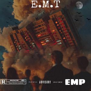 E.M.T (feat. SB Gottii)