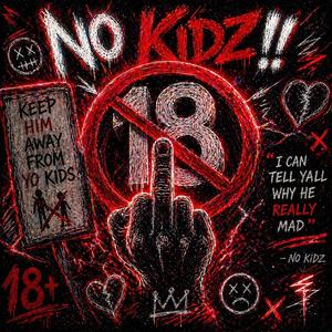 No Kidz!!