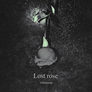 Lost rose