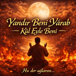 Yandır Beni Yarab