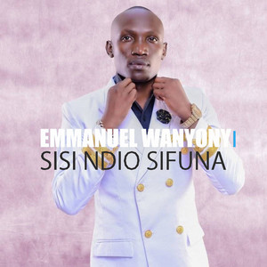 Sisi ndio Sifuna