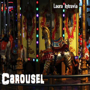Laura Intravia - Carousel (Melanie Martinez)