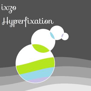 Hyperfixation