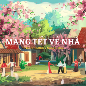 Mang Tết Về Nhà
