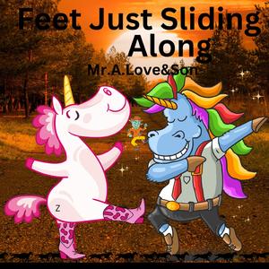 Feet Just Sliding Along (feat. Wes Yee)