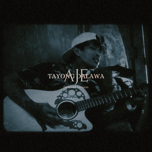 Tayong dalawa (Deluxe Version)