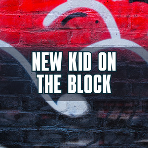 New Kid on the Block