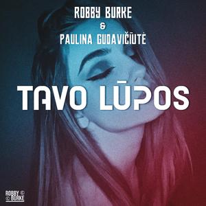 Tavo Lūpos (feat. Paulina Gudavičiūtė) (Radio Edit)