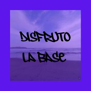 disfruto la base