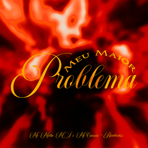 Meu Maior Problema