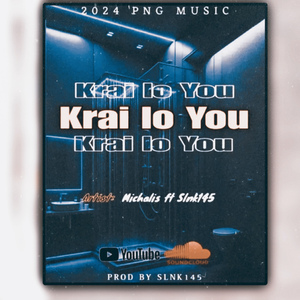 Krai Lo You Michalis Ft SLNK (2024)