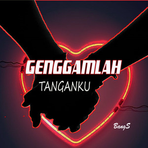 Genggamlah Tanganku