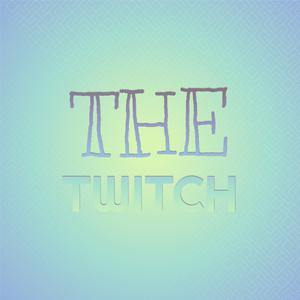 The Twitch