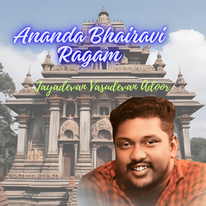 Ananda Bhairavi Ragam Paadan