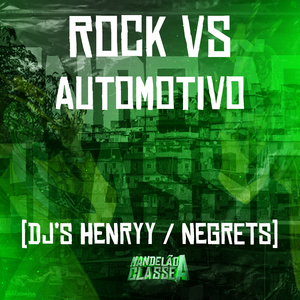 Rock Vs Automotivo