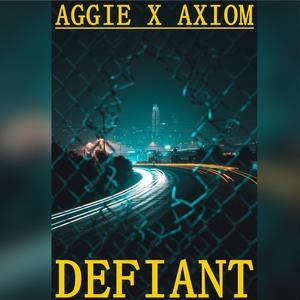 Defiant (feat. Axiom)