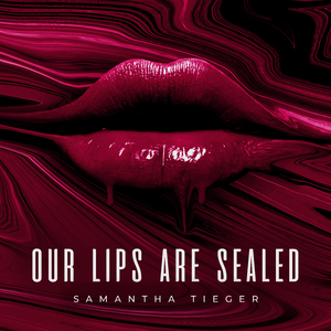 Our Lips Are Sealed