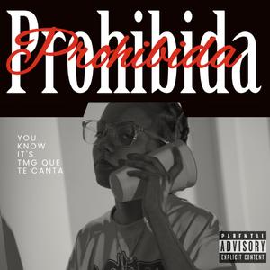 PROHIBIDA