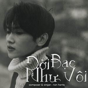 Đời Bạc Như Vôi (Non Ent)