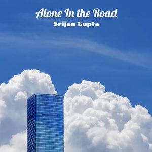 Alone In the Road