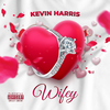 Kevin Harris - WIFEY
