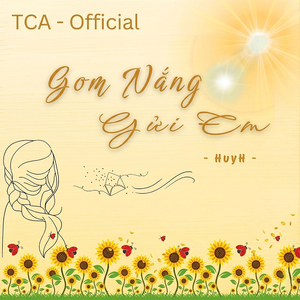 Gom Nắng Gửi Em (Official)