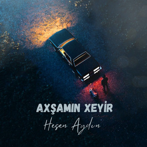 Axşamın xeyir