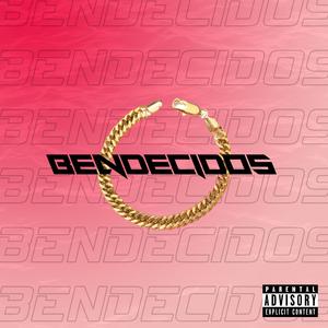 Bendecidos