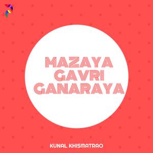 Mazaya Gavri Ganaraya