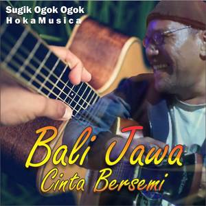 Cinta bersemi di pulau bali Akustik